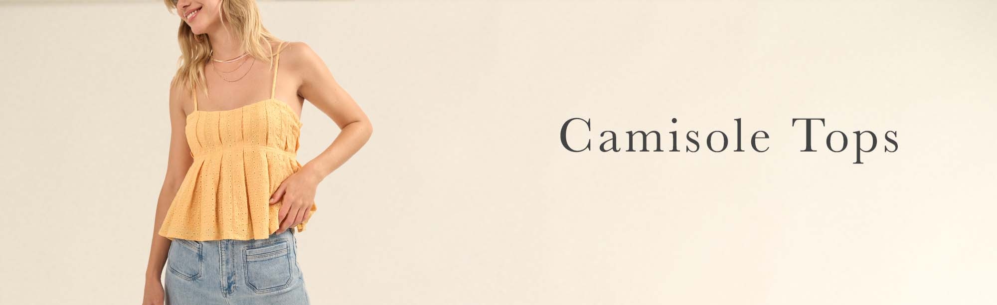 Camis & Tanks